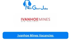 x1 Ivanhoe Mines Vacancies 2025 Opportunities @www.ivanhoemines.com Career Portal