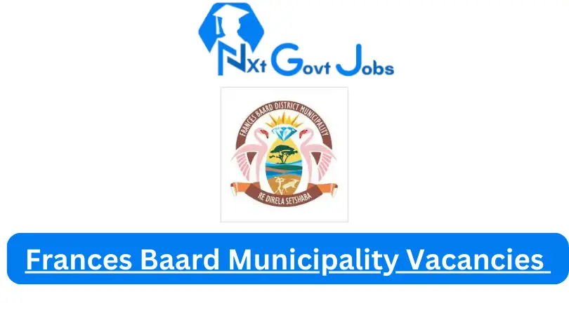 x1 Frances Baard Municipality Vacancies 2025 Opportunities @francesbaard.gov.za Career Portal