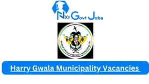 x1 Harry Gwala Municipality Vacancies 2025 Opportunities @www.harrygwaladm.gov.za Career Portal