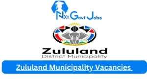 x1 Zululand Municipality Vacancies 2025 Opportunities @www.zululand.org.za Career Portal