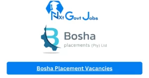 Bosha Placement Vacancies 2025: Top x2 Jobs to Apply @www.bosha.co.za