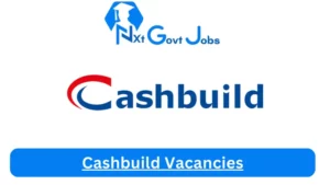 Cashbuild Vacancies 2025: Top x77 Jobs to Apply @www.cashbuild.co.za