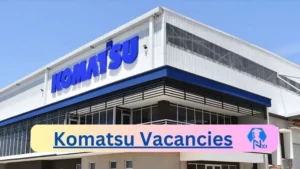 Komatsu Vacancies 2025: Top x3 Jobs to Apply @www.komatsu.co.za