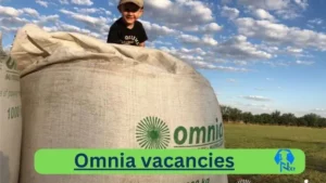 Omnia Vacancies 2025: Top x13 Jobs to Apply @www.omnia.co.za