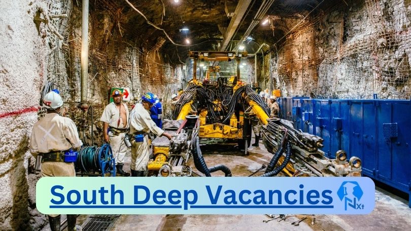 South Deep Vacancies 2025: Top x1 Jobs to Apply @www.goldfieldssouthdeep.co.za