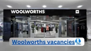 x6 Woolworths Vacancies 2025 Opportunities @www.woolworths.co.za