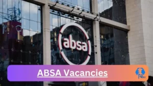 ABSA Vacancies 2025: Top x72 Jobs to Apply @www.absa.com