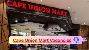 Cape Union Mart Vacancies 2025: Top x29 Jobs to Apply @www.capeunionmart.co.za