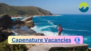 Capenature Vacancies 2025: Top x3 Jobs to Apply @www.capenature.co.za