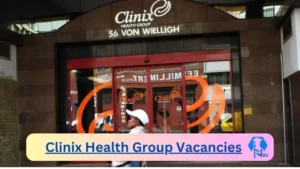 Clinix Health Group Vacancies 2025: Top x16 Jobs to Apply @clinix.co.za