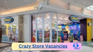 Crazy Store Vacancies 2025: Top x13 Jobs to Apply @www.crazystore.co.za