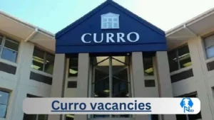 Curro Vacancies 2025: Top x62 Jobs to Apply @www.curro.co.za