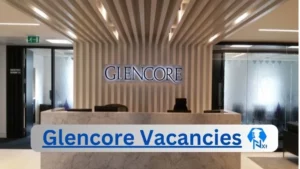 Glencore Vacancies 2025: Top x7 Jobs to Apply @www.glencore.com