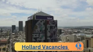 Hollard Vacancies 2025: Top x8 Jobs to Apply @www.hollard.co.za