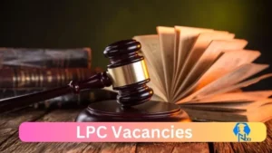 LPC Vacancies 2025: Top x1 Jobs to Apply @lpc.org.za