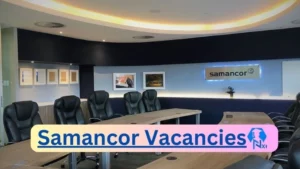 Samancor Vacancies 2025: Top x3 Jobs to Apply @samancorcr.com