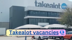 Takealot Vacancies 2025: Top x21 Jobs to Apply @www.takealot.com