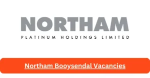 Northam Booysendal Vacancies 2025: Top x2 Jobs to Apply @northam.careers