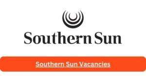 Southern Sun Vacancies 2025: Top x1Jobs to Apply @southernsun.com